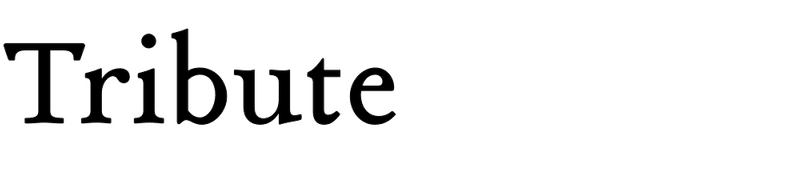 Tribute