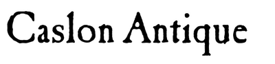 Caslon Antique