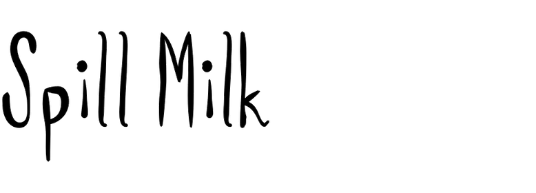 Spill Milk