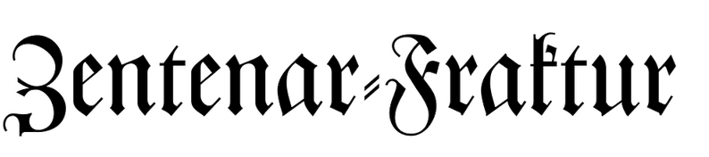 Zentenar-Fraktur Zentenar-Fraktur