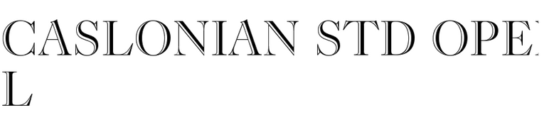 Caslonian Std Open L