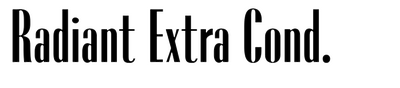 Radiant Extra Condensed