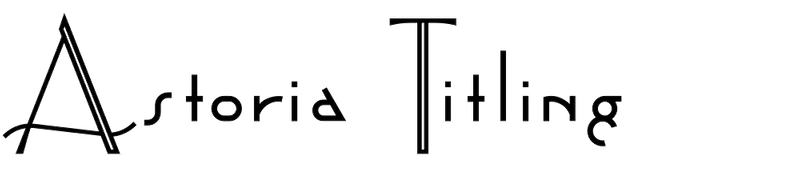 Astoria Titling