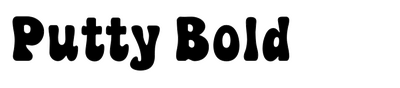 Putty Bold