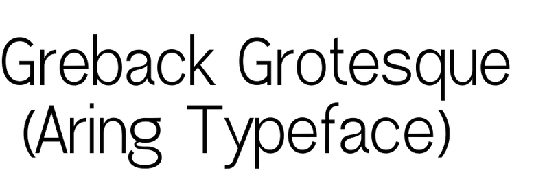 Greback Grotesque (Aring Typeface)