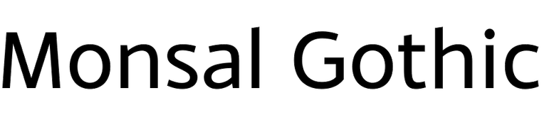 Monsal Gothic Monsal Gothic