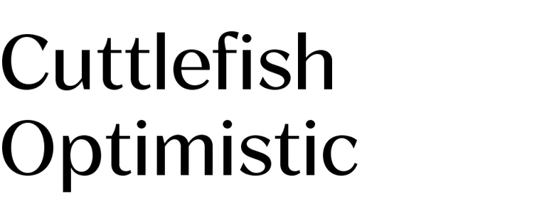 Cuttlefish Optimistic