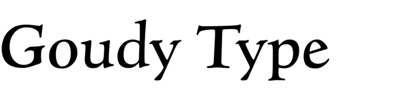 Goudy Type Goudy Type