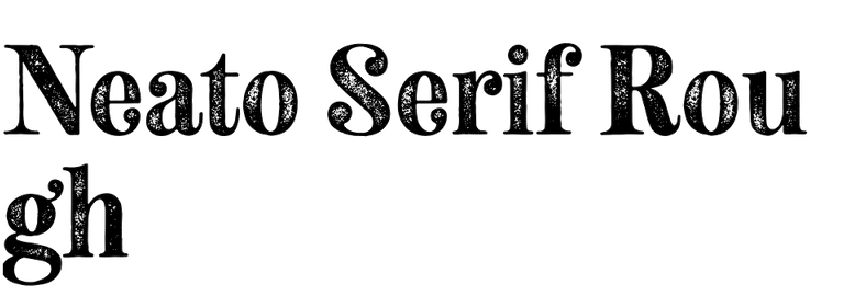 Neato Serif Rough