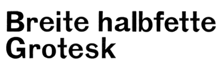 Breite halbfette Grotesk (Woellmer)