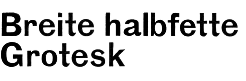 Breite halbfette Grotesk (Woellmer)