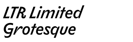 LTR Limited Grotesque