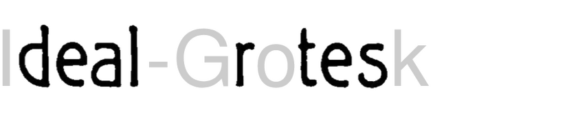 Ideal-Grotesk (Weisert) Ideal-Grotesk (Weisert)