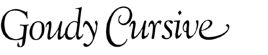 Goudy Cursive