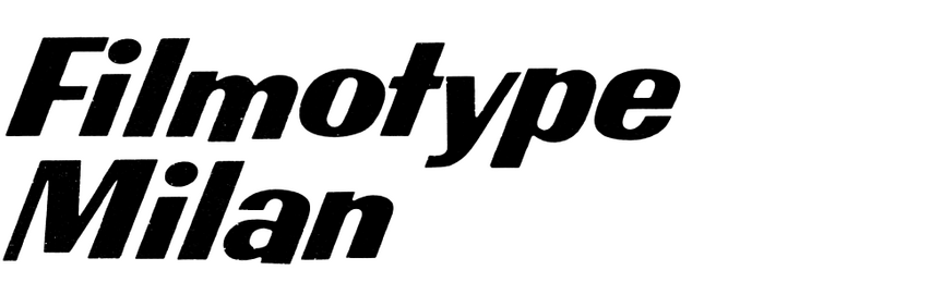 Filmotype Milan