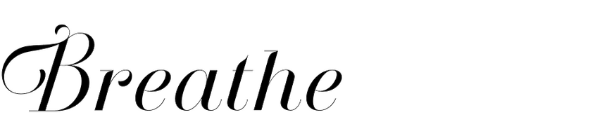 Breathe