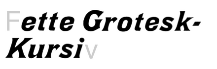 Fette Grotesk-Kursiv