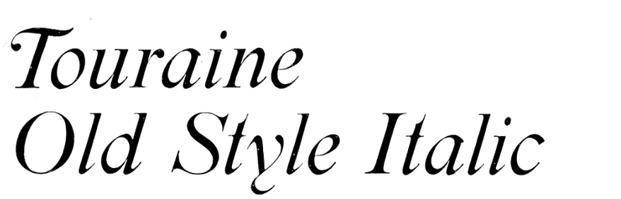Touraine Old Style Italic