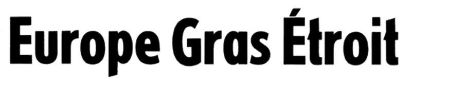Europe Gras Étroit