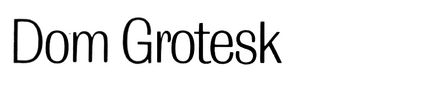 Dom Grotesk