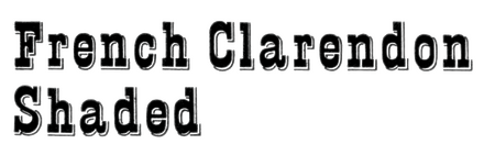 French Clarendon Shaded