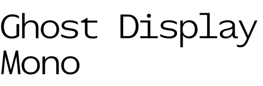 Ghost Display Mono