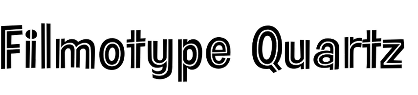 Filmotype Quartz