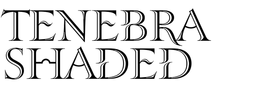 Tenebra Shaded