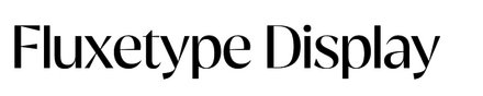 Fluxetype Display