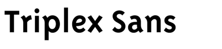 Triplex Sans