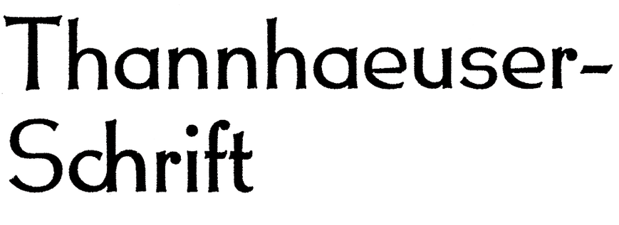 Thannhaeuser-Schrift