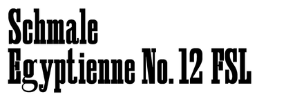 Schmale Egyptienne No.12 FSL