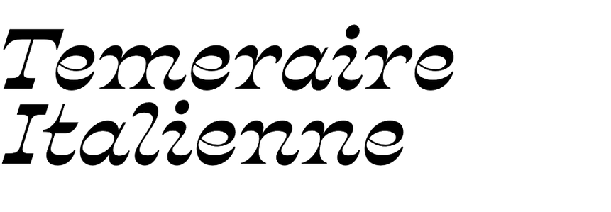 Temeraire Italienne In Use Fonts In Use