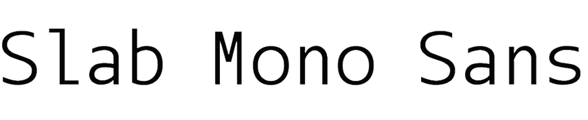 Slab Mono Sans