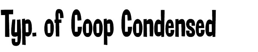 Typography of Coop Condensed