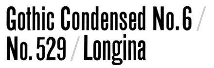 Gothic Condensed No. 6 / No. 529