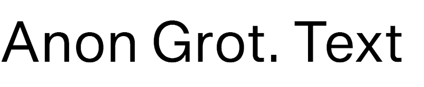 Anon Grotesk Text