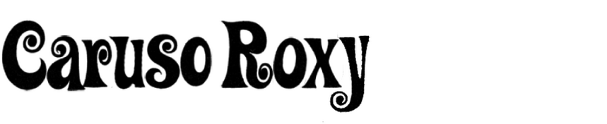 Caruso Roxy