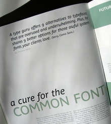 <cite>Cure for the Common Font</cite>, HOW magazine 2/2009