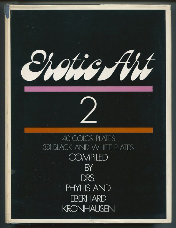 Erotic Art compiled by Drs. Phyllis and Eberhard Kronhausen 2