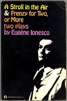 <cite>A Stroll in the Air & Frenzy for Two, or More</cite> by Eugène Ionesco