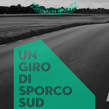 Un Giro di Sporco Sud