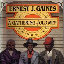 <cite>A Gathering of Old Men</cite> by Ernest J. Gaines (Alfred A. Knopf)