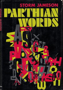 <cite>Parthian Words</cite> by Storm Jameson (Harper &amp; Row)