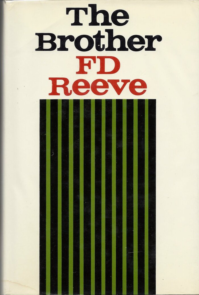 The Brother by F.D. Reeve (Farrar, Straus & Giroux)