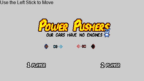 Power Pushers: Our Cars Have No Engine 1