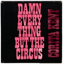 <cite>Damn Everything but the Circus</cite>