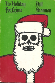 <cite>No Holiday For Crime – </cite>William Morrow &amp; Co. book jacket