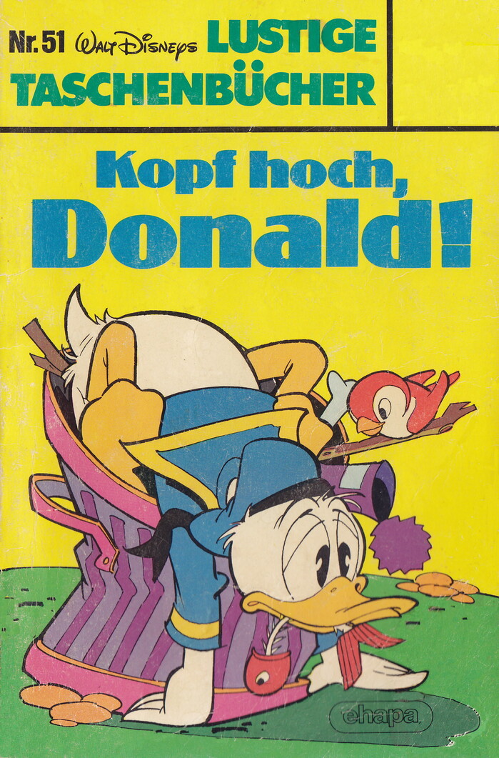 Nr. 51, Kopf hoch, Donald! (Walt Disney Productions, 1977; Ehapa-Verlag, 1981) ft. 