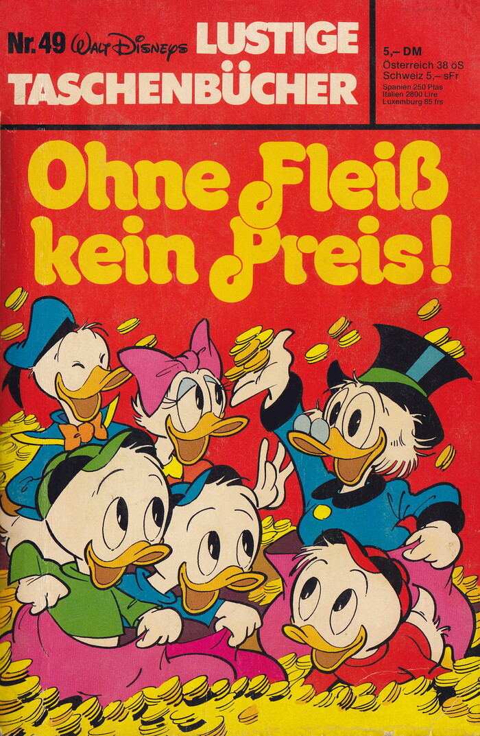 Nr. 49, Ohne Fleiß kein Preis! (Walt Disney Productions, 1977; Ehapa-Verlag, 1981) ft. 